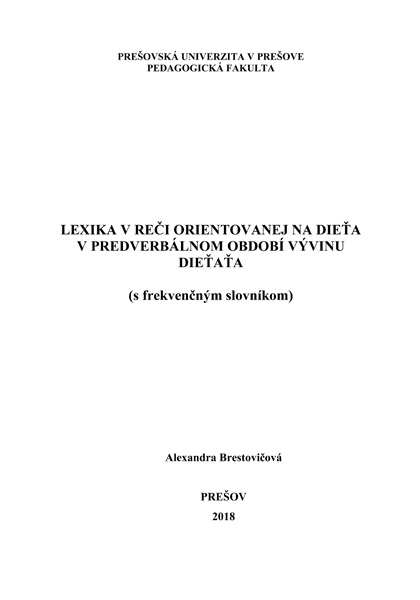 Lexika v reči orientovanej na dieťa v predverbálnom období vývinu dieťaťa