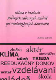 Klíma v triedach stredných odborných učilíšť pri reedukačných domovoch