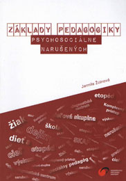Základy pedagogiky psychosociálne narušených