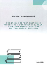 Edukačná podpora prevencie problémov s návykovými látkami u rómskych žiakov zo sociálne znevýhodneného prostredia