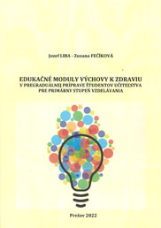 Edukačné moduly výchovy k zdraviu v pregraduálnej príprave študentov učiteľstva pre primárny stupeň vzdelávania