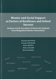 Mentor and social support as factors of resilience and school success: analyses of life narratives of unviersity students from marginalized Roma communities