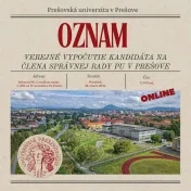 OZNAM: Verejné vypočutie kandidáta na člena Správnej rady PU v Prešove