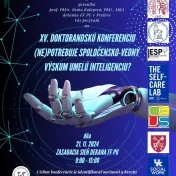 Pozvánka na XV. doktorandskú konferenciu (Ne)Potrebuje spoločensko-vedný výskum umelú inteligenciu?
