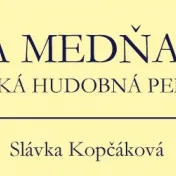 Irena Medňanská a slovenská hudobná pedagogika