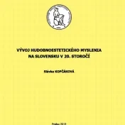 Vývoj hudobnoestetického myslenia na Slovensku v 20. storočí