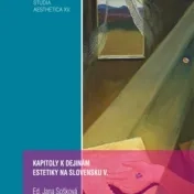Kapitoly k dejinám estetiky na Slovensku V.