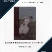 Kapitoly k dejinám estetiky na Slovensku IV.