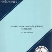 Súčasné umenie v medzidisciplinárnej komunikácii