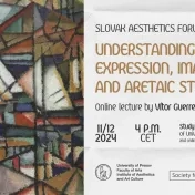 Slovak Aesthetics Forum with Vítor Guerreiro (Portugal)