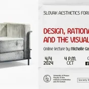 Slovak Aesthetics Forum with Michalle Gal