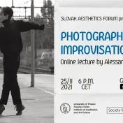 Aesthetics Forum with Alessandro Bertinetto: Photographic Improvisation