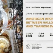 Aesthetics Forum with Michael Lucas: American Architecture. Between Halloween and Thanksgiving
