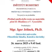 Prednáška Mgr. Igora Jelínka, PhD. z Ostravskej univerzity (Ostrava, Česká republika)