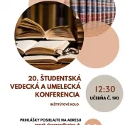 20. študentská vedecká a umelecká konferencia