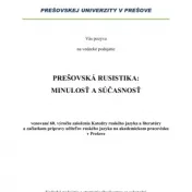 VEDECKÉ PODUJATIE PREŠOVSKÁ RUSISTIKA: MINULOSŤ A SÚČASNOSŤ (28.11.2014)