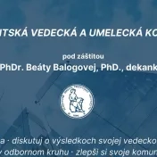 Pozvanie na Študentskú vedeckú a umeleckú konferenciu