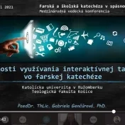 Farská a školská katechéza v spásnom diele človeka 15.4.2021