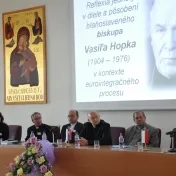 Reflexia jednoty v diele a pôsobení blahoslaveného biskupa Vasiľa Hopka (1904 - 1976) v kontexte eurointegračného procesu (11.10.2010)