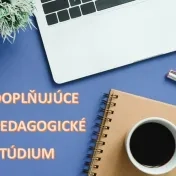 Doplňujúce pedagogické štúdium 2024/2025