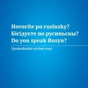 Hovoríte po rusínsky? 