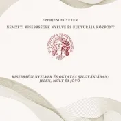 Kisebbségi nyelvek és oktatás Szlovákiában: jelen, múlt és jövő
