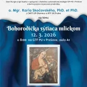 Bohorodička sýtiaca mliekom - pozvaná prednáška, 12.3.2026, 8:00, A1, GTF