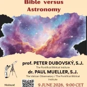 Pozvánka na verejnú prednášku prof. Dubovského a dr. Muellera - Creation of the universe: Bible versus Astronomy (9. jún 2026)