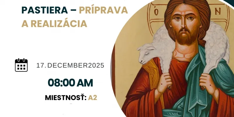 KATECHÉZY DOBRÉHO PASTIERA - PRÍPRAVA A REALIZÁCIA: pozvánka na vedecké kolokvium, 08:00 A2,GTF