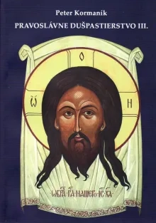 Pravoslávne dušpastierstvo III.