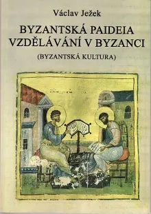Byzantská paideia, vzdělání v  Byzancii