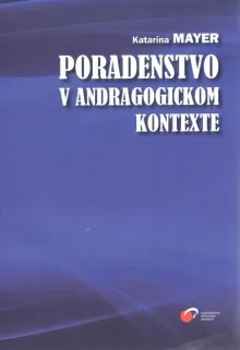 Poradenstvo v andragogickom kontexte