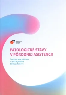 Patologické stavy v pôrodnej asistencii