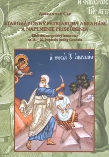 Starozákonný patriarcha Abrahám a naplnenie prisľúbenia