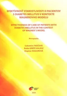 Efektívnosť starostlivosti o pacientov s Diabetes Mellitus v kontexte Wagnerovho modelu
