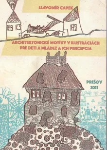 Architektonické motívy v ilustráciách pre deti a mládež a ich percepcia