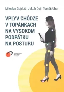 Vplyv chôdze v topánkach na vysokom podpätku na posturu