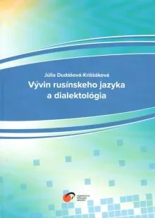Vývin rusínskeho jazyka a dialektológia