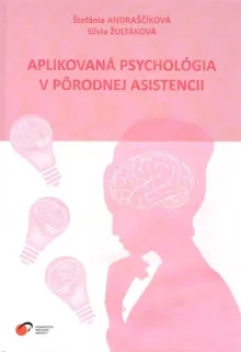 Aplikovaná psychológia v pôrodnej asistencii