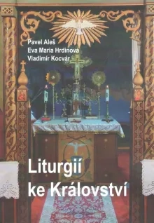 Liturgií ke Království