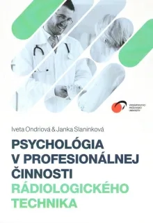 Psychológia v profesionálnej činnosti rádiologického technika