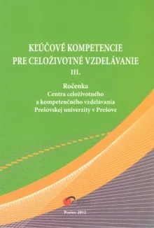 Kľúčové kompetencie pre celoživotné vzdelávanie III.