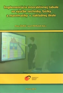 Implementácia interaktívnej tabule vo výučbe techniky, fyziky a matematiky v základnej škole