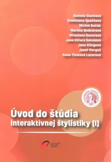 Úvod do štúdia interaktívnej štylistiky I.