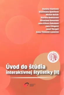 Úvod do štúdia interaktívnej štylistiky II.