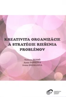 Kreativita organizácie a stratégie riešenia problémov