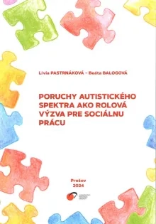 Poruchy autistického spektra ako rolová výzva pre sociálnu prácu