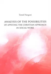 Analysis of the Possibilities of Applying the Christian Approach in Social Work