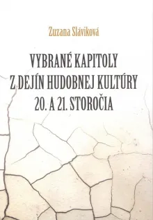 Vybrané kapitoly z dejín hudobnej kultúry 20. a 21. storočia
