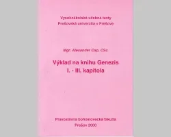 Výklad na knihu Genezis I. - III. kapitola